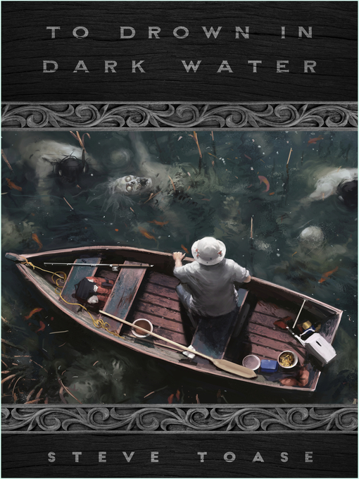 Title details for To Drown in Dark Water by Steve Toase - Available